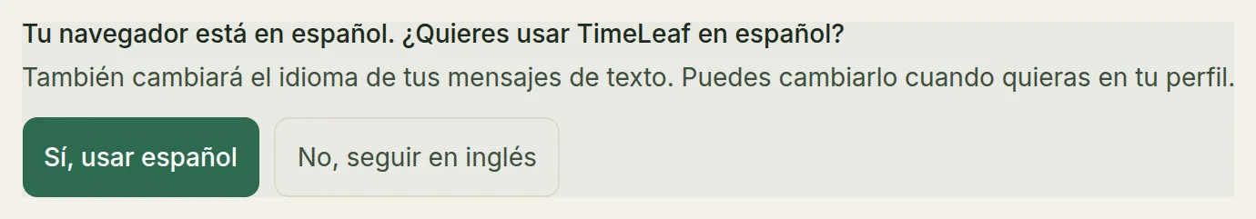 A banner on the dashboard, in Spanish, asking whether to use TimeLeaf in Spanish, with Yes and No buttons